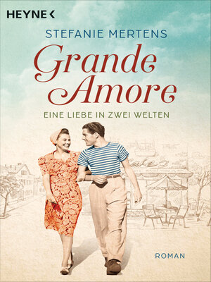 cover image of Grande Amore. Eine Liebe in zwei Welten